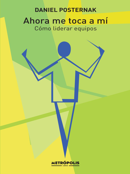 Title details for Ahora me toca a mí by Daniel Posternak - Available